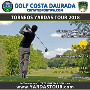 Torneos-CostaDaurada-2018-YardasTour